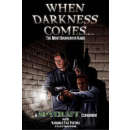 When Darkness Comes: The Most Dangerous Game