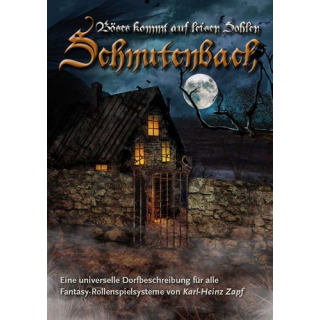 Schnutenbach - Das Böse kommt auf leisen Sohlen