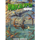 Dinocalypse Now