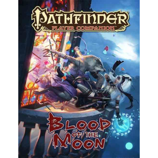 Pathfinder Player Companion: Blood of the Moon