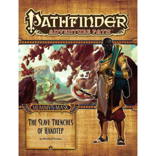Pathfinder 83: The Slave Trenches of Hakotep (Mummy’s Mask 5 of 6)