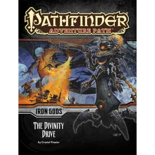Pathfinder 90: The Divinity Drive (Iron Gods 6 of 6)
