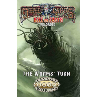 Hell on Earth Reloaded: The Worms Turn