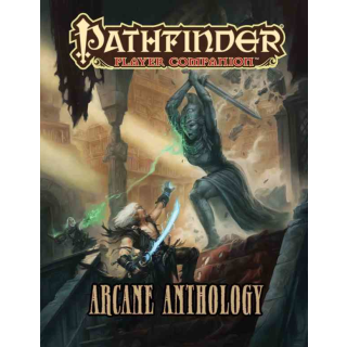 Pathfinder Player Companion: Arcane Anthology