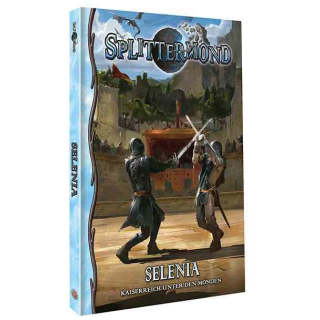 Splittermond: Selenia - Kaiserreich unter den Monden