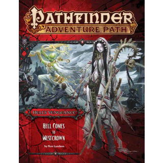 Pathfinder 108: Hell Comes to Westcrown (Hells Vengeance 6 of 6)