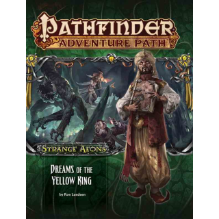 Pathfinder 111: Dreams of the Yellow King (Strange Aeons 3 of 6)