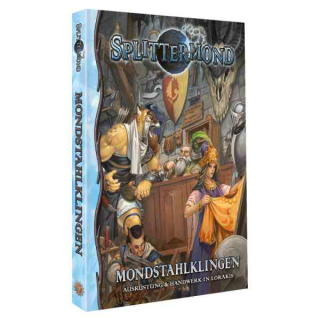 Splittermond: Mondstahlklingen (Taschenbuchausgabe)