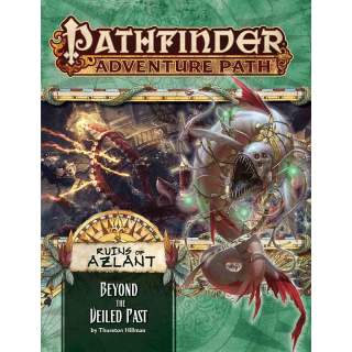 Pathfinder 126: Beyond the Veiled Past (Ruins of Azlant 6 of 6)