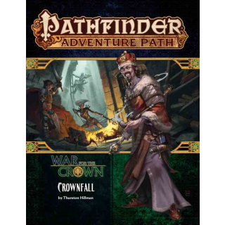 Pathfinder 127: Crownfall (War for the Crown 1 of 6)