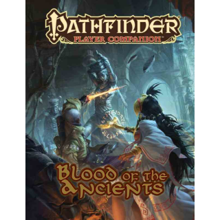 Pathfinder Player Companion: Blood of the Ancients