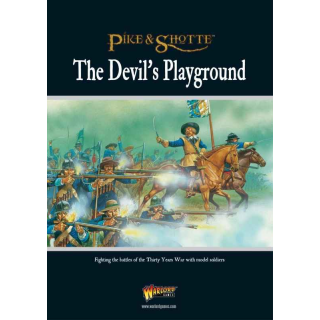 The Devilsï¿½s Playground (Thirty Years War)
