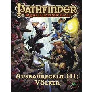 Pathfinder - Ausbauregeln 3: Völker (Taschenbuch)