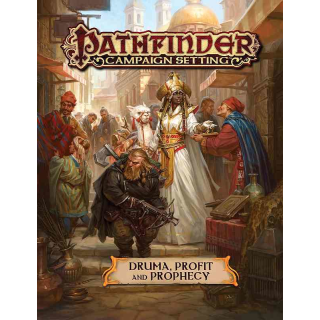 Pathfinder Campaign Setting: Druma, Profit and Prophecy