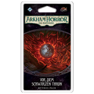 Arkham Horror: Das Kartenspiel - Vor dem Schwarzen Thron (Der Gebrochene Kreis 6)
