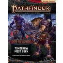 Pathfinder 147: Tomorrow Must Burn (Age of Ashes 3 of 6)