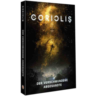 Coriolis - Die verschwundene Abgesandte