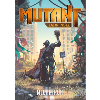 Mutant: Jahr Null - Mechatron