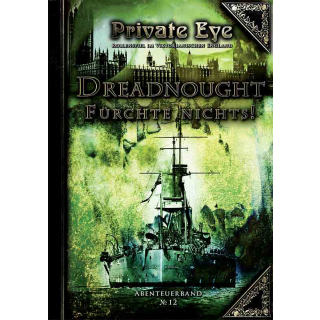 Private Eye - Dreadnought – Fürchte nichts!