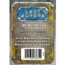 Last Aurora - Mutanten-Set