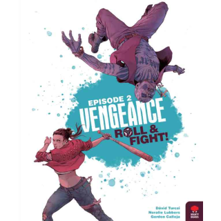 Vengeance: Roll and Fight (Episode 2)