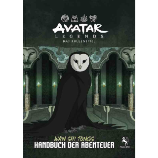 Avatar Legends - Das Rollenspiel: Wan Shi Tongs Handbuch der Abenteuer