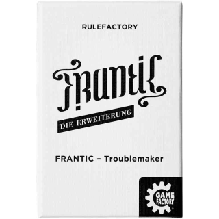 Frantic - Troublemaker Erweiterung