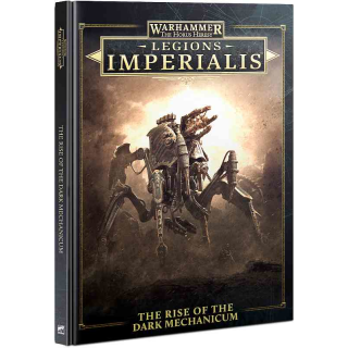 03-73-60 Legions Imperialis: The Rise of the Dark Mechanicum (eng.)