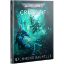 40-71-60 WH40K: Crusade: Nachmund Gauntlet (eng.)