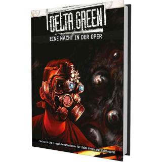 Delta Green - Eine Nacht in der Oper (Abenteueranthologie)