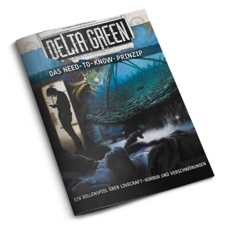 Delta Green - Das Need-to-Know-Prinzip