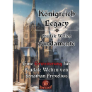 Königreich Legacy: Fundamente