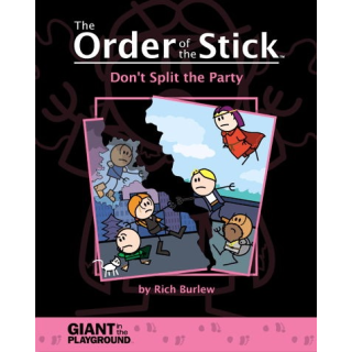Order of the Stick: Dont split the Party